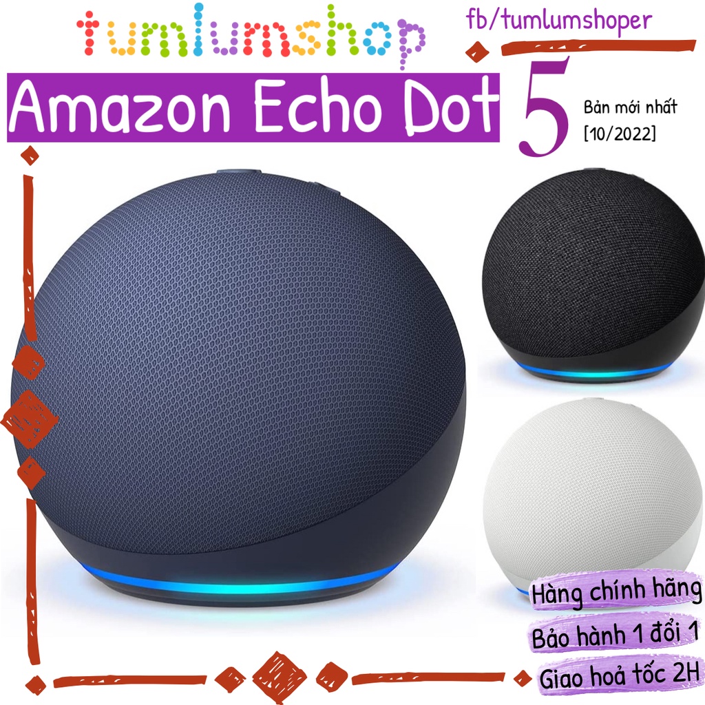 Amazon Echo Dot 5 Loa thông minh thế hệ mới 2022 Shopee Việt Nam