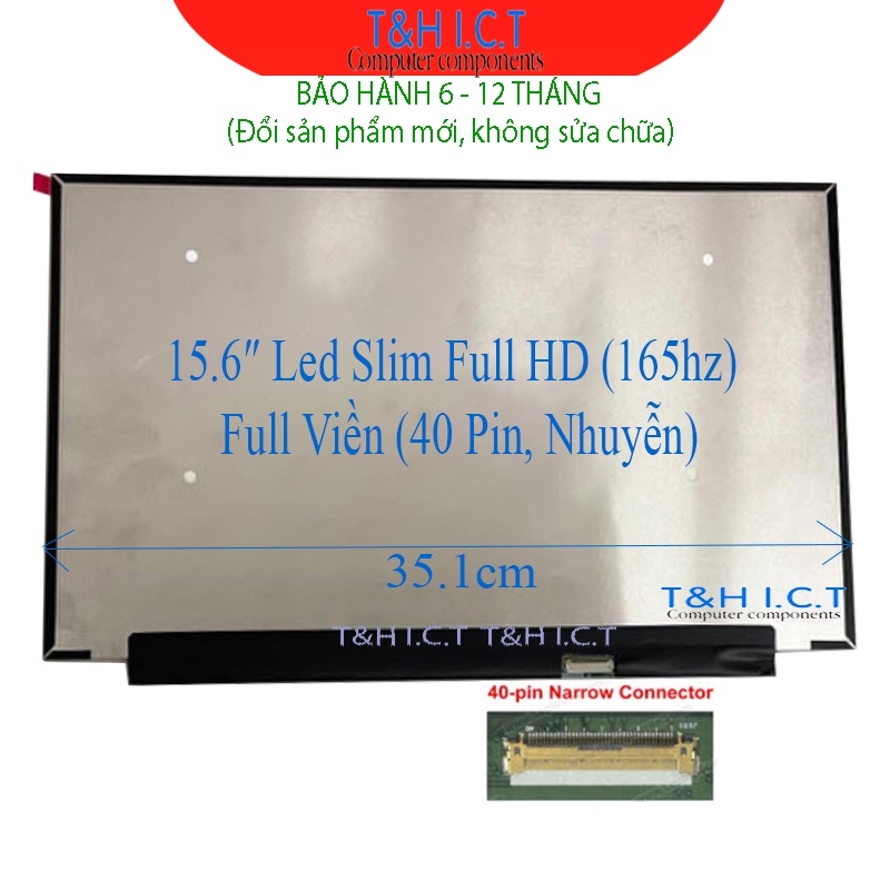 Màn hình laptop 15 6 inch slim 40 pin Full HD IPS 165Hz Full viền