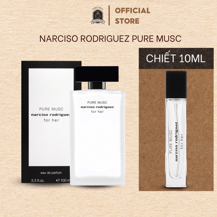 Nước Hoa Narciso Rodriguez Pure Musc For Her Nữ Mini Chiết Mẫu Thử 10ml