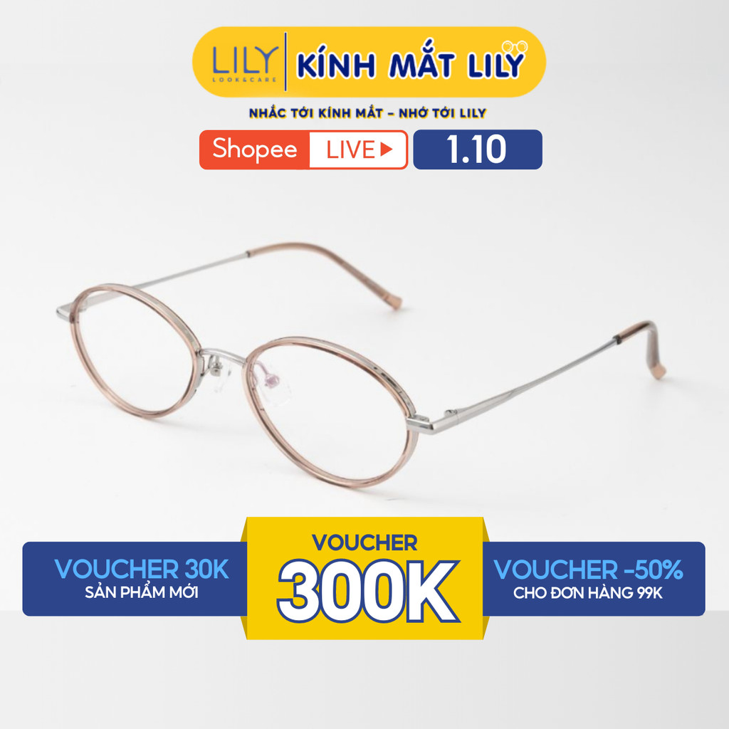 Gọng kính mắt Oval nam nữ LILYEYEWEAR chất liệu nhựa phối càng Titanium