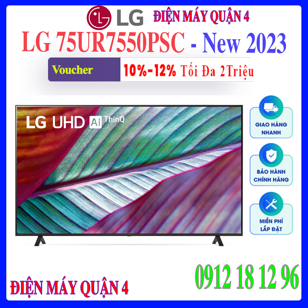 Smart Tivi LG 4K 75 inch 75UR7550PSC 75UR7550 Hàng chính hãng