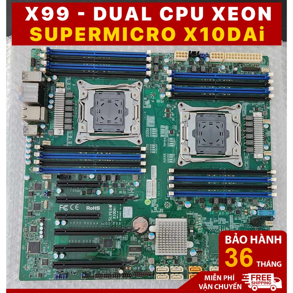 Mainboard Hãng Supermicro X10DAi Dòng Bo Mạch Chủ X99 Dành cho CPU