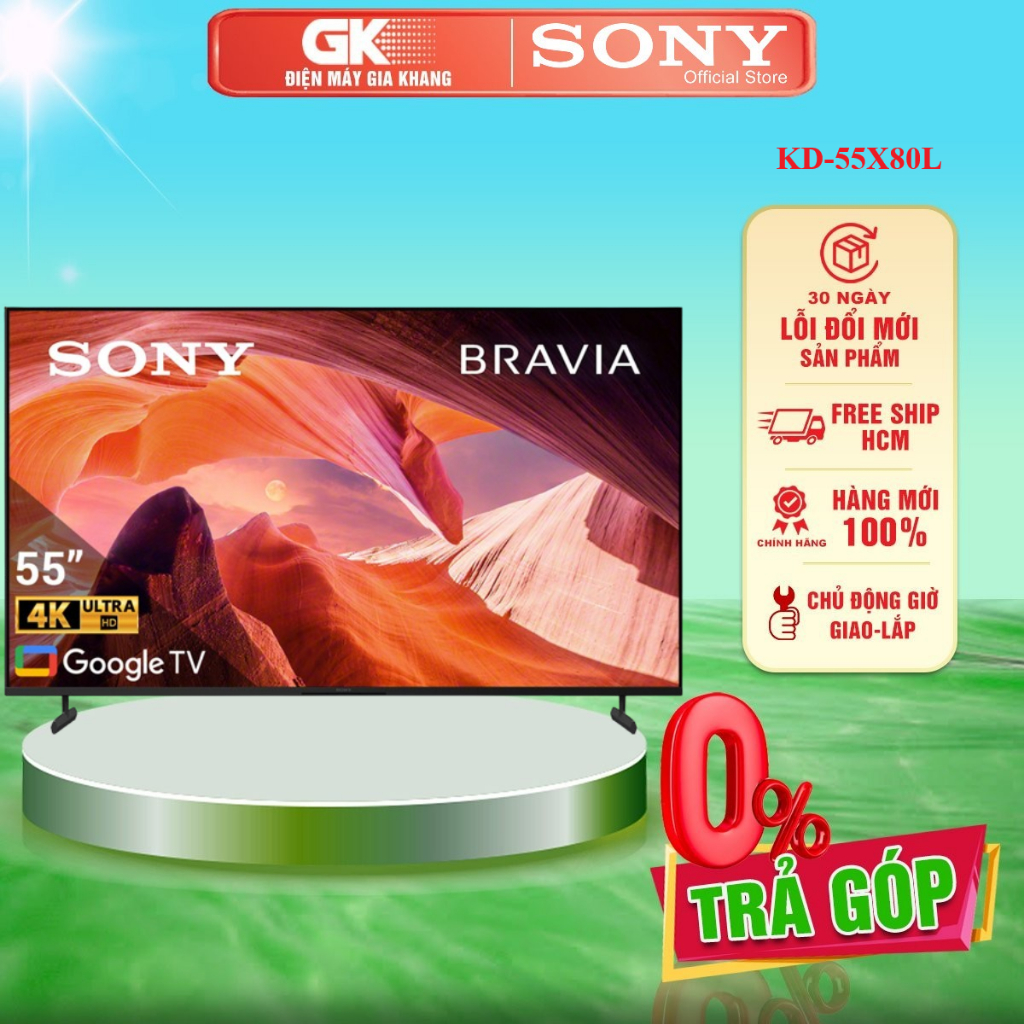 KD 55X80L Google Tivi Sony 4K 55inch KD 55X80L Bảo hành chính hãng