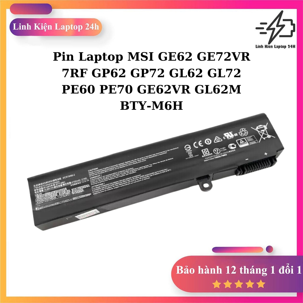 Pin Laptop MSI GE62 GE72VR 7RF GP62 GP72 GL62 GL72 PE60 PE70 GE62VR