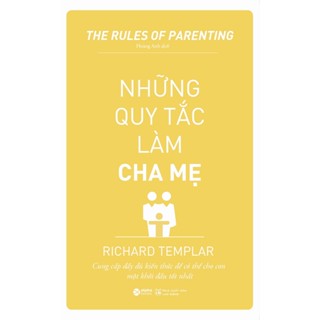 Sách Những Quy Tắc Làm Cha Mẹ Richard Templar Alpha Books Shopee