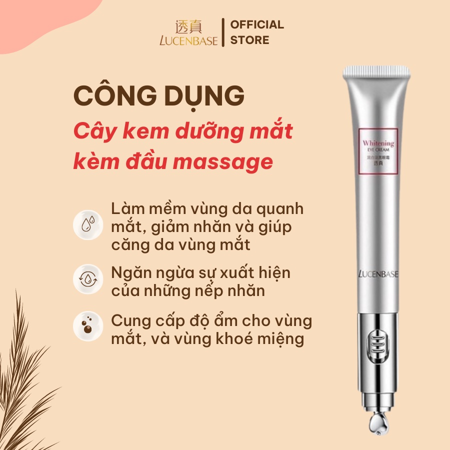 Cây kem dưỡng mắt kèm đầu masage LUCENBASE 15g