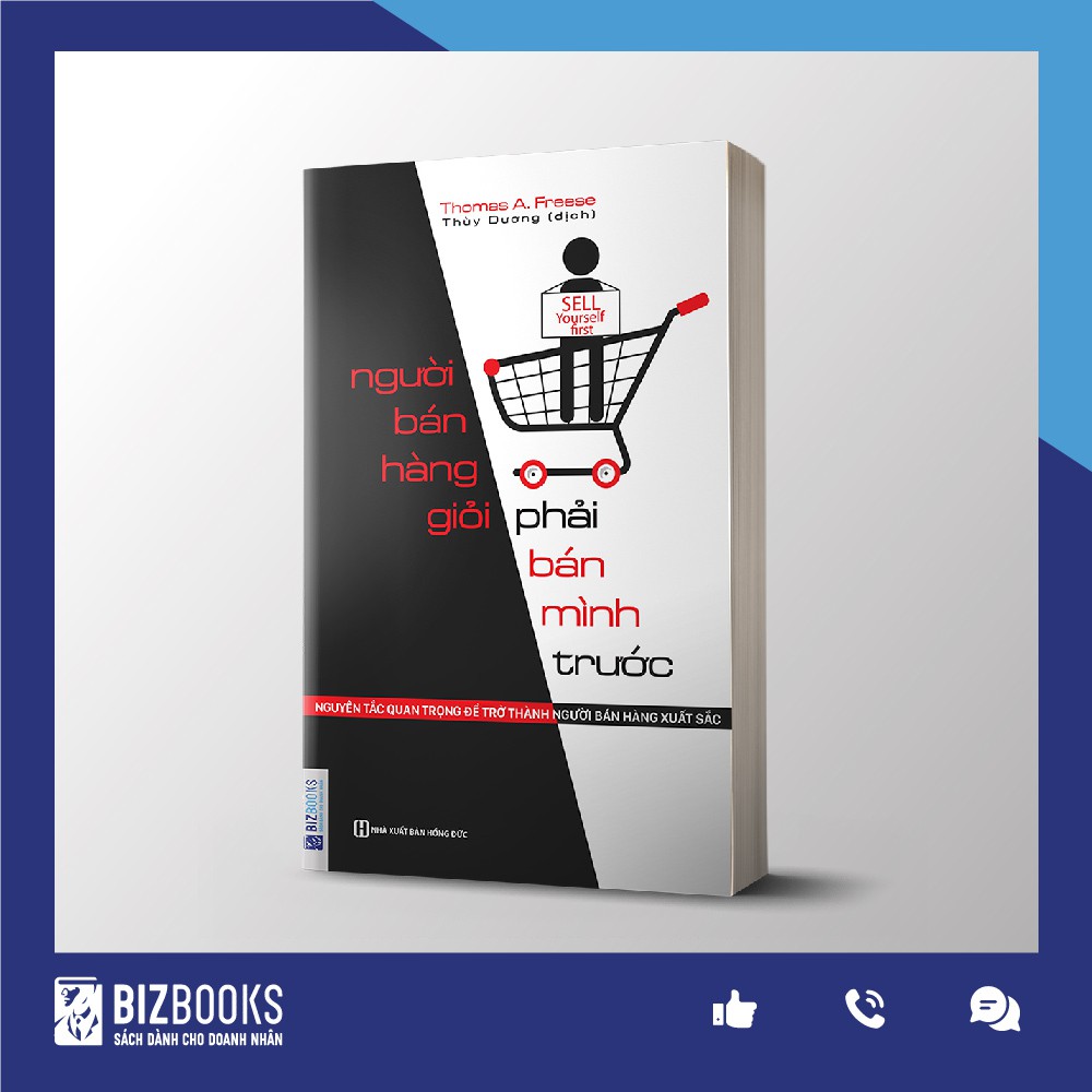 BIZBOOKS - Sách - Người Bán Hàng Giỏi Phải Bán Mình Trước - 1 BEST SELLER