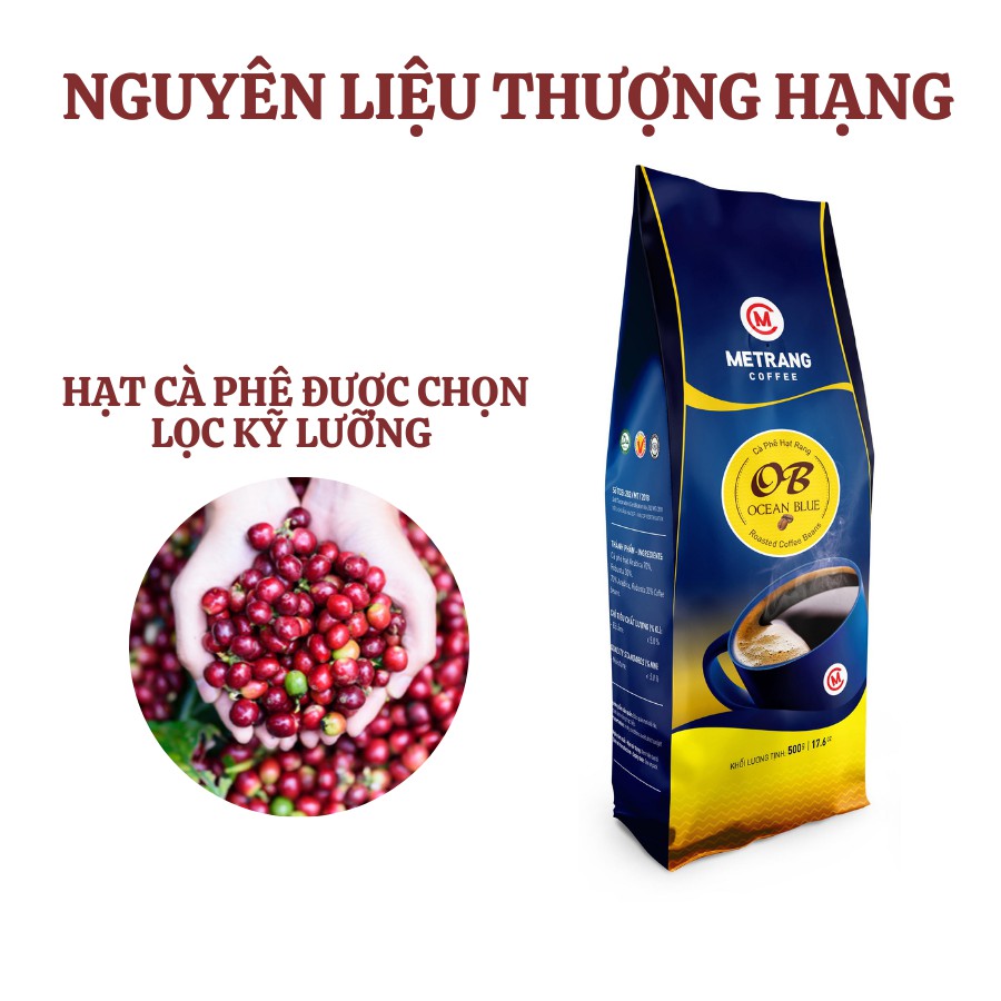 Ảnh Cà phê hạt, cà phê rang mộc Ocean Blue (OB) Mê Trang, túi hạt 500g 4