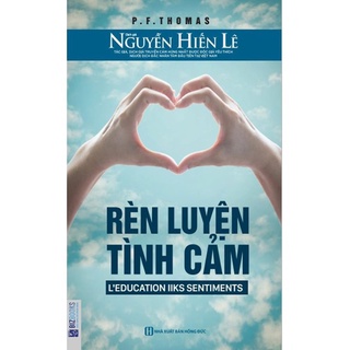 Sách - Rèn Luyện Tình Cảm - BIZBOOKS