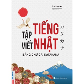 Sách - Tập Viết Tiếng Nhật Bảng Chữ Cái Katakana - Dành Cho Người Mới Bắt Đầu
