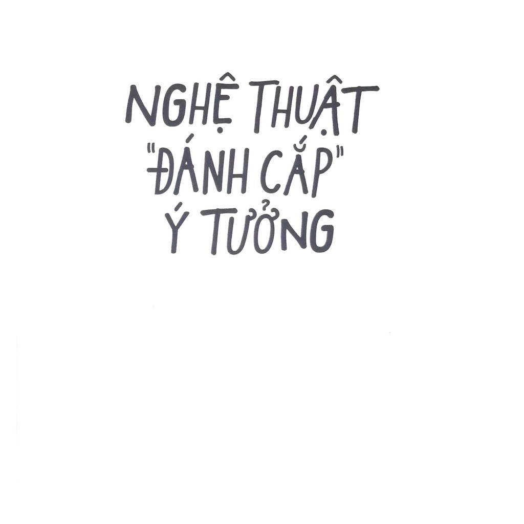 Ảnh Sách - Nghệ Thuật Đánh Cắp Ý Tưởng - 10 Bí Mật Không Ai Nói Với Bạn Về Sáng Tạo (Alphabooks) 2