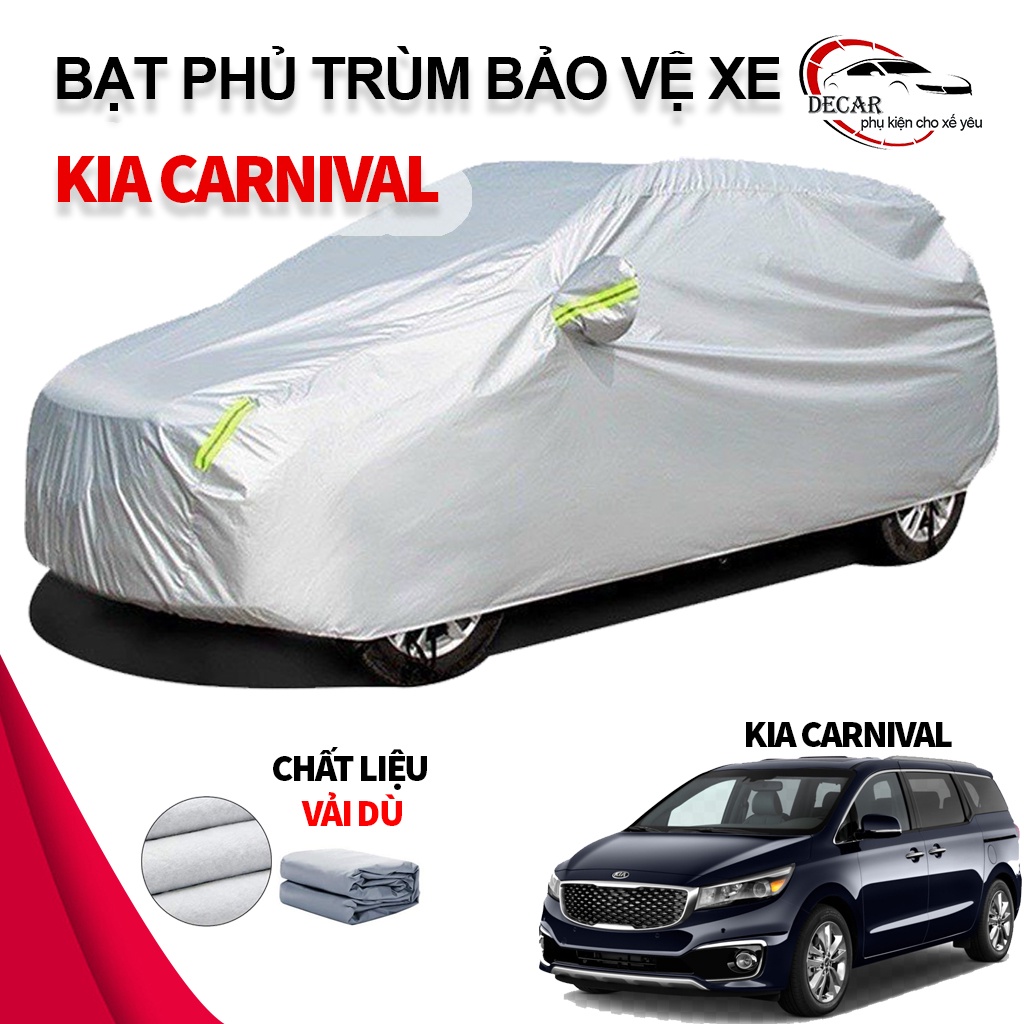 [KIA CARNIVAL] bạt phủ trùm che đậy bảo vệ xe ô tô loại vải dù oxford cao cấp Kia Carnival