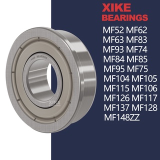 XiKe MF52 MF62 MF63 MF73 MF83 MF93 MF74 MF84 MF104 MF85 MF95 MF105 MF115 MF106 MF126 MF117 MF137 MF128 MF148 ZZ Mặt bích Mini Vòng bi rãnh sâu