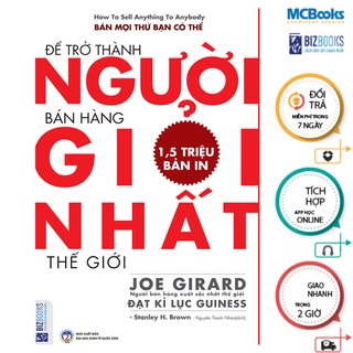 Sách - Để Trở Thành Người Bán Hàng Giỏi Nhất Thế Giới - MCBooks Chính Hãng