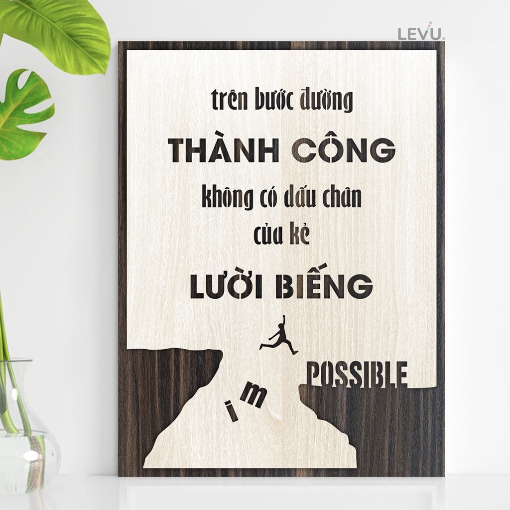 Tranh Gỗ trên bước đường thành công, không có dấu chân của kẻ lười biếng LEVU013