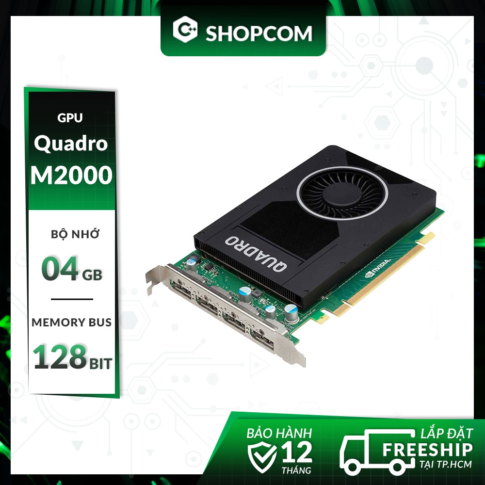 Product image [BH 12 THÁNG 1 ĐỔI 1] Card màn hình Nvidia Quadro M2000 - 4G DDR5 128Bit linh kiện chính hãng Shopcom