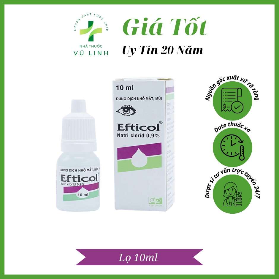 Nước Muối Sinh Lý Efticol 0,9% (chai 10ml) dùng để nhỏ mắt hoặc rửa mắt ...