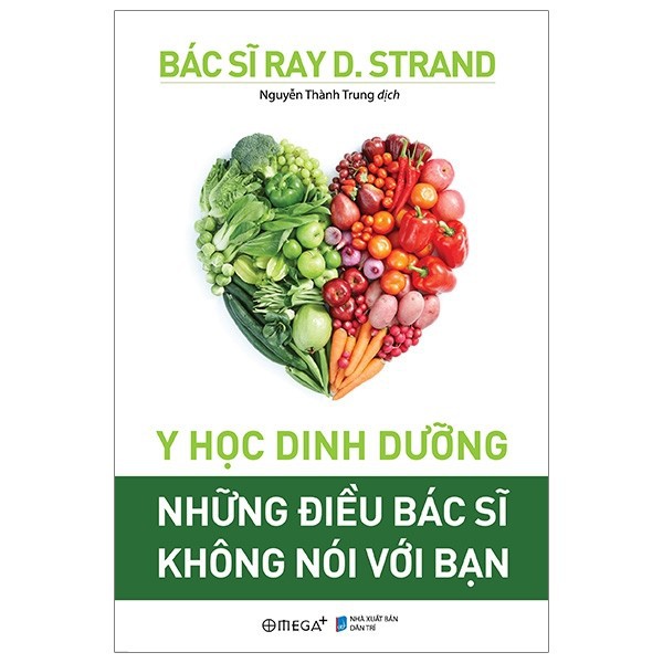 Ảnh Sách - Y Học Dinh Dưỡng: Những Điều Bác Sĩ Không Nói Với Bạn (Tái bản mới nhất, Omega Plus) 2