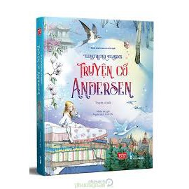 Sách: Illustrated Classics - Truyện Cổ Andersen