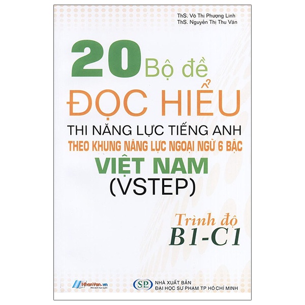 Sách 20 Bộ Đề Đọc Hiểu Thi Năng Lực Tiếng Anh Theo Khung Năng Lực Ngoại Ngữ 6 Bậc Việt Nam 1081