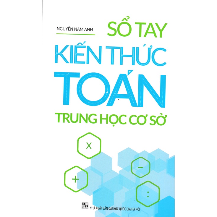 Ảnh Sách - Sổ Tay Kiến Thức Toán Trung Học Cơ Sở - ML 1