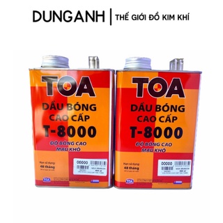 Dầu bóng gỗ T-8000, toa dầu bóng Kim Khí Dung Anh