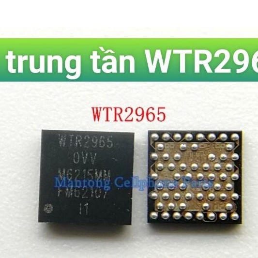 ic trung tần WTR2965 dùng cho oppo A3s samsung J2 pro J4 plus J6 plus ...