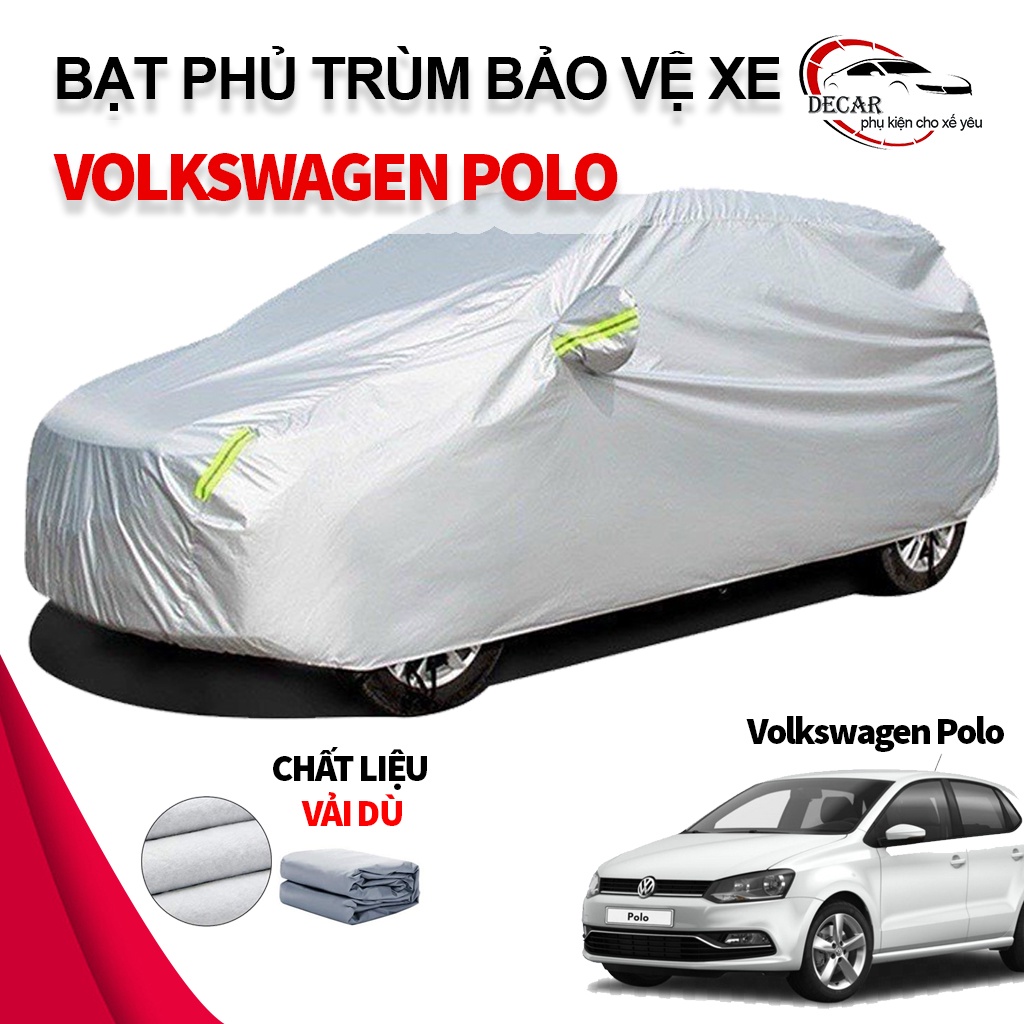 Bạt vải dù oxford bảo vệ xe ô tô, áo trùm oto chống nắng nóng, mưa cho xe Volkswagen Polo
