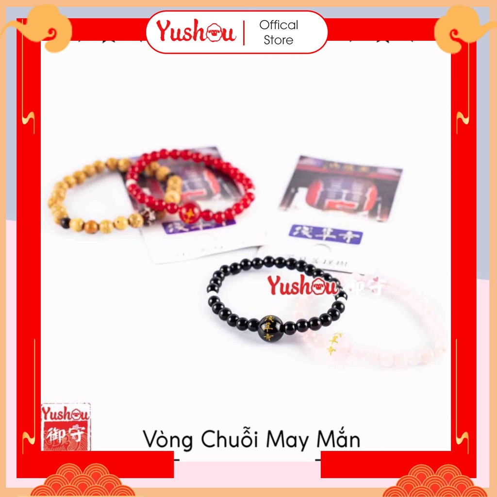 Vòng chuỗi tay Yushou May Mắn - Vòng Phong Thủy, Có sẵn, Quà tặng ý nghĩa.