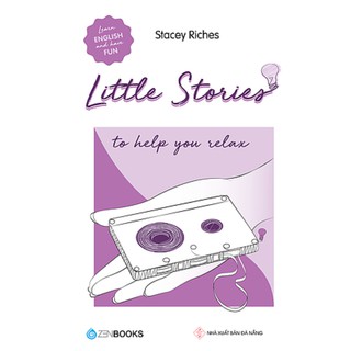 SÁCH - Little stories - To help you relax - Claire Luong