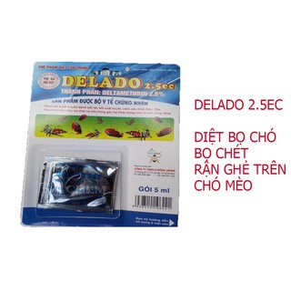Thuốc diệt bọ chét chó mèo Delado 2.5EC – Diệt ve rận, ký sinh trùng, ghẻ hiệu quả, gói tắm diệt ký sinh cho thú cưng 10