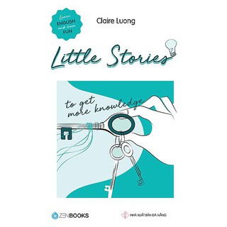 SÁCH - Little Stories - To get more knowledge - Claire Luong