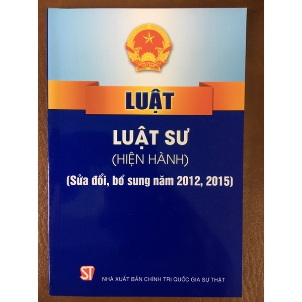 Ảnh Sách - Luật Luật sư (Hiện hành) (NXB Chính trị quốc gia Sự thật) 2
