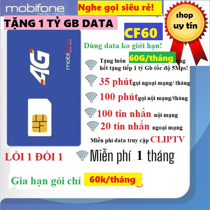 [FREESHIP] Sim 4G Mobifone CF60, 60Gb/tháng,1 tỷ Gb,135 phút gọi, chỉ ...