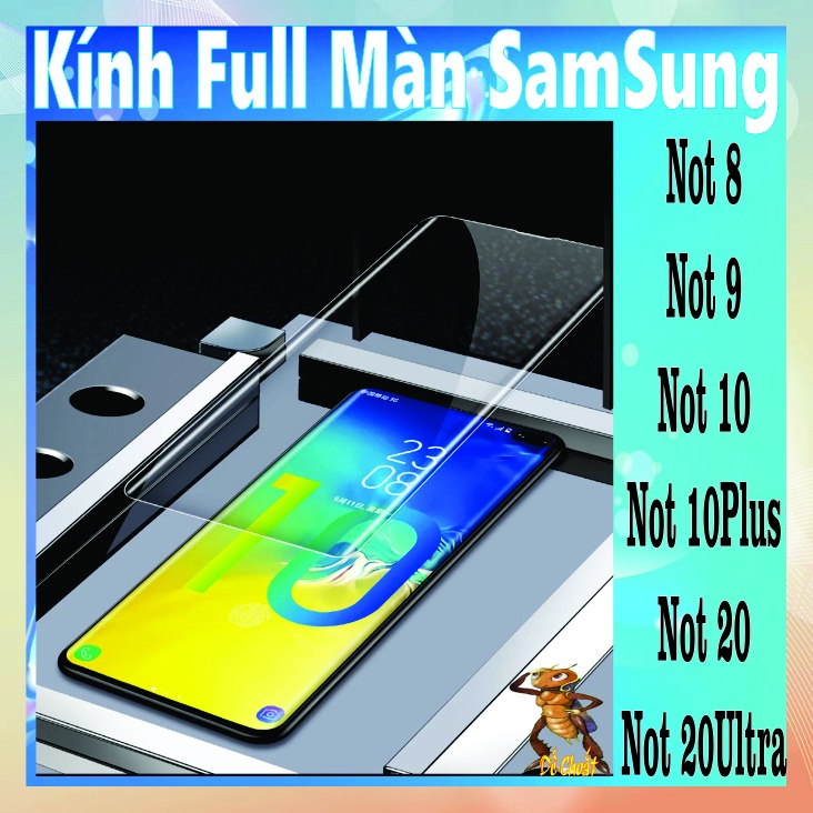 Kính (UV) full màn hình samsung not8, not9, not10, not 10plus, not 20 ...