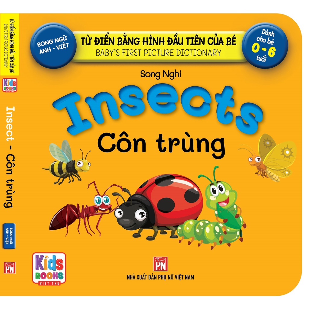 Sách - BabyS First Picture Dictionary - Từ Điển Bằng Hình Đầu Tiên Của Bé - Côn Trùng - Insects (Bìa Cứng)