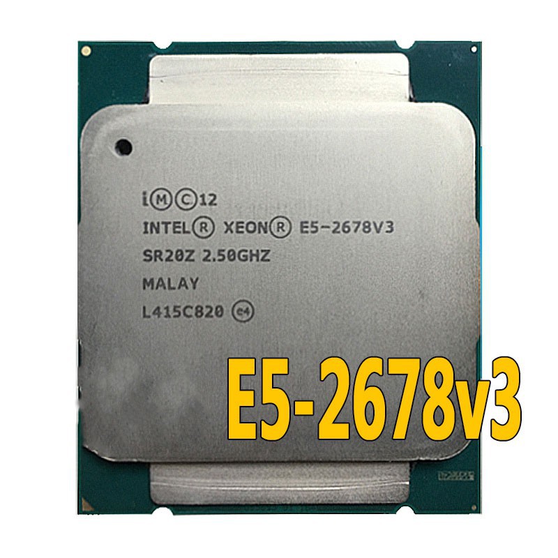 CPU Intel Xeon Processor E5-2678v3 2.50GHz tubor 3.3Ghz 30M 12 Cores 24 ...