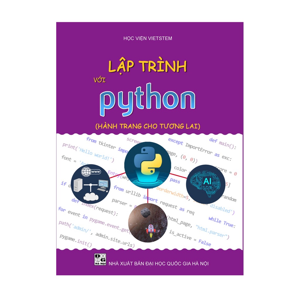 Sách Lập Trình Với Python (Hành Trang Cho Tương Lai)