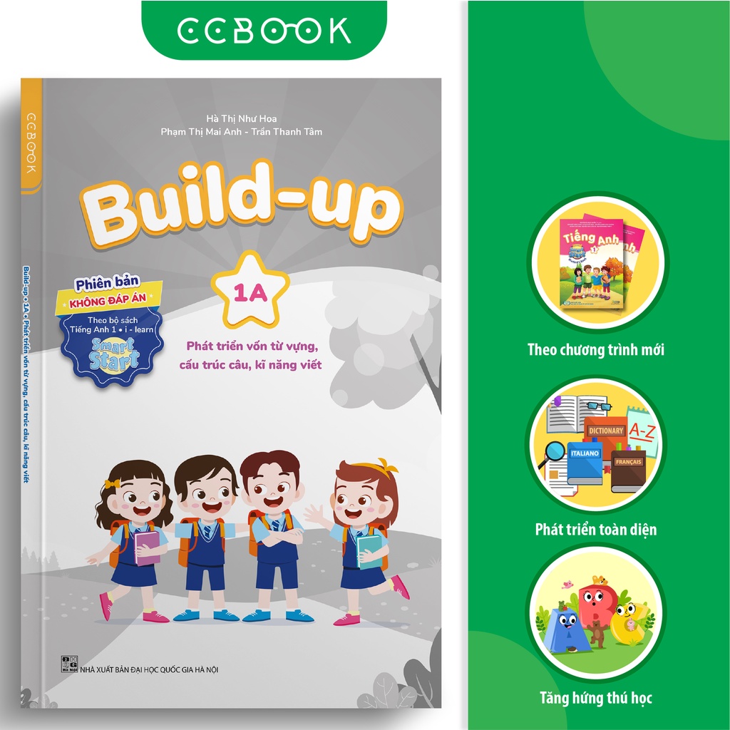 Sách Tiếng Anh lớp 1 - Build-up 1A (Theo bộ i-learn-Smart Start) - Phát triển vốn từ vựng, kĩ năng viết - Không đáp án