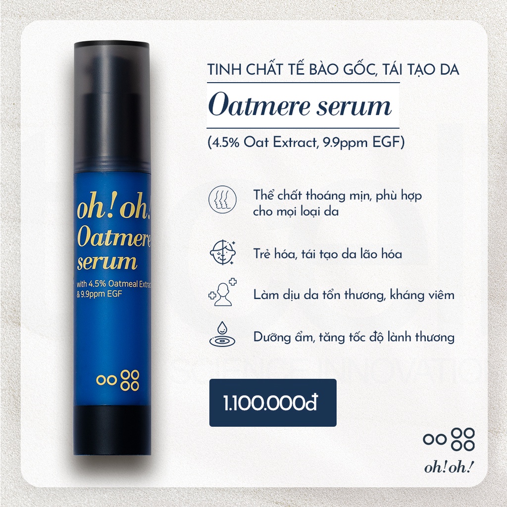 Tinh chất dưỡng da oh!oh! Oatmere Serum (Oat Extract & 9,9ppm EGF) (25ml)