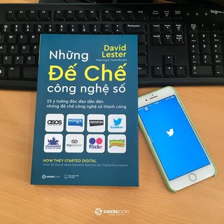 Sách - Những đế chế công nghệ số (How they started digital) - Tác giả Carol Tice , David Lester