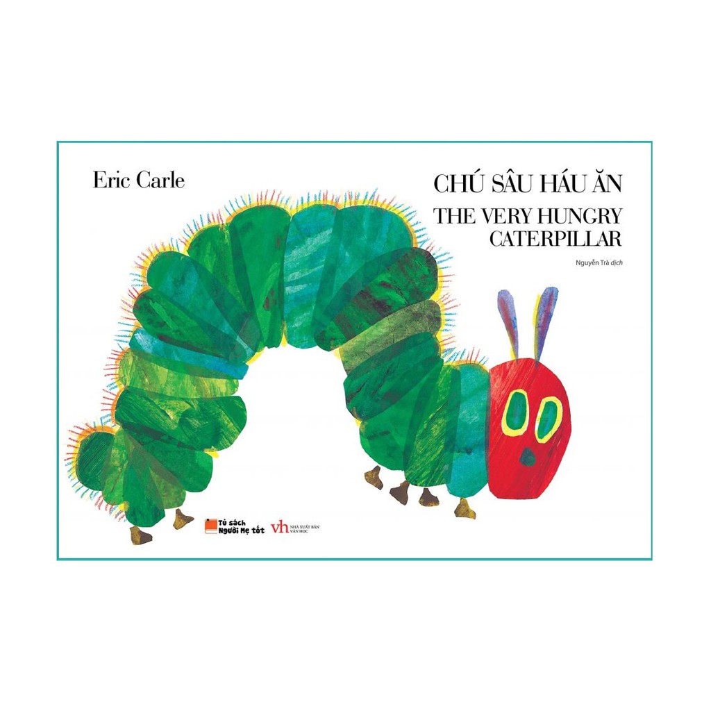 Sách Chú Sâu Háu Ăn The Very Hungry Caterpillar (Picture Book Song Ngữ)