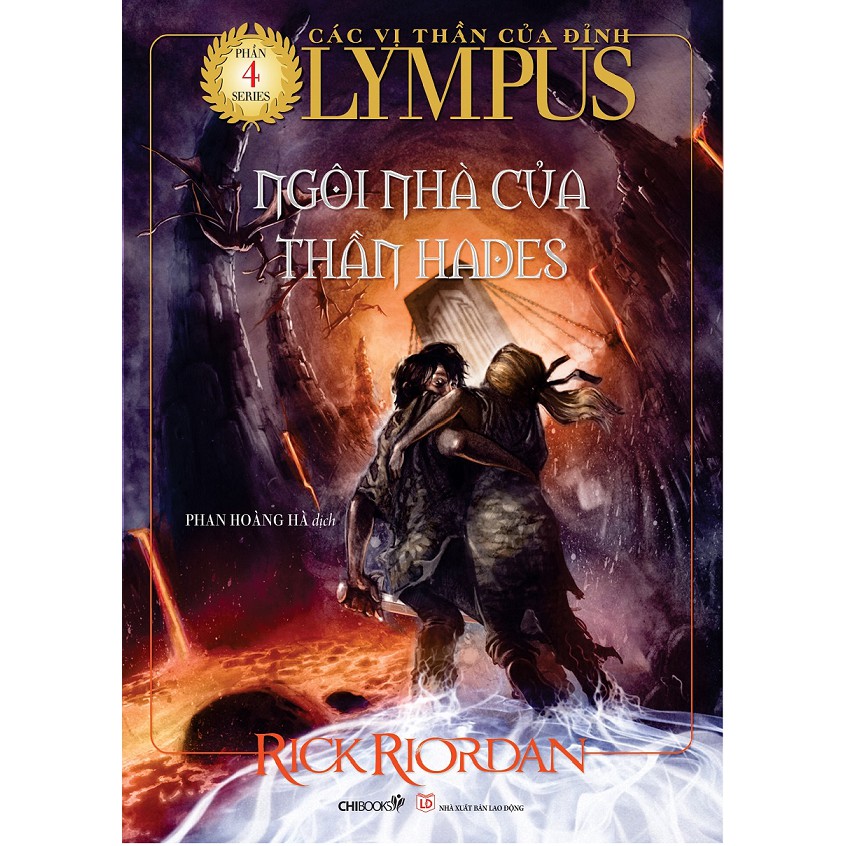 Sách: Ngôi nhà của thần Hades TB2021(Phần 4 bộ Các vị thần của đỉnh Olympus)