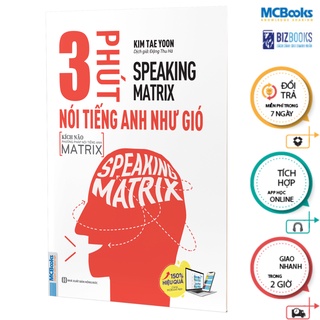 Sách - Combo Speaking Matrix: 1 Phút Nói Tiếng Anh Như Gió + 3 phút nói tiếng Anh như gió - MCBooks
