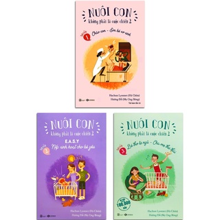 Sách - Nuôi Con Không Phải Là Cuộc Chiến 2 - Tái bản (Bộ 3 quyển, lẻ tùy chọn)