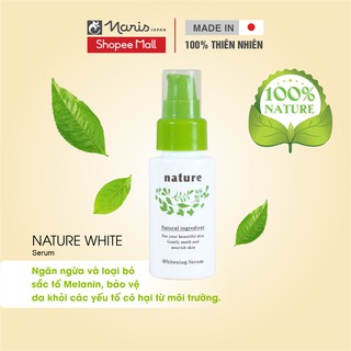 Tinh chất dưỡng sáng da & mờ nám Naris Nature Whitening Serum 30ml