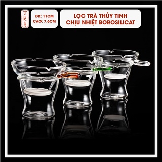 Lọc Trà Thủy Tinh Chịu Nhiệt Giá Rẻ
