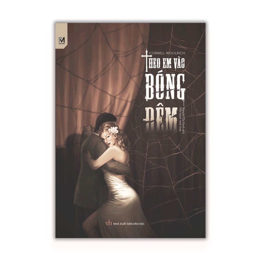 Ảnh Sách Tiểu Thuyết Trinh Thám - Theo Em Vào Bóng Đêm (Cornell Woolrich) 1