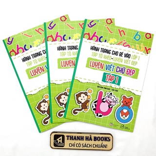 Sách - Hành Trang Cho Bé Vào Lớp 1 - Tập Tô Khéo - Luyện Viết Đẹp: Luyện Viết Chữ Đẹp - Tập 1