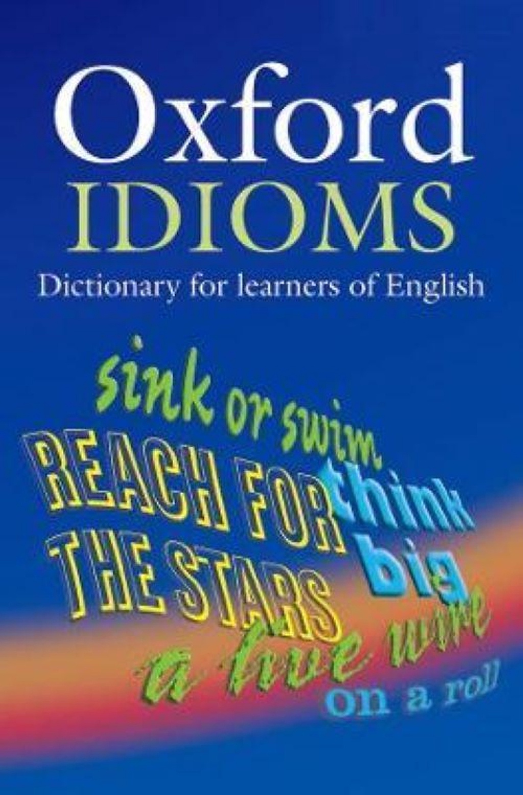 Mô tả Từ điển: Oxford Idioms Dictionary - 1